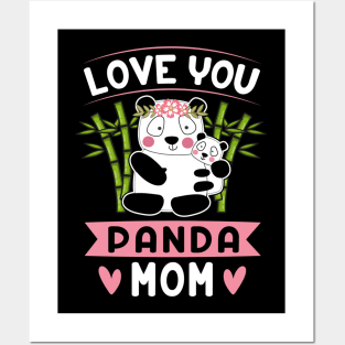 Love You Panda Mom, Our First Mother’s Day Posters and Art